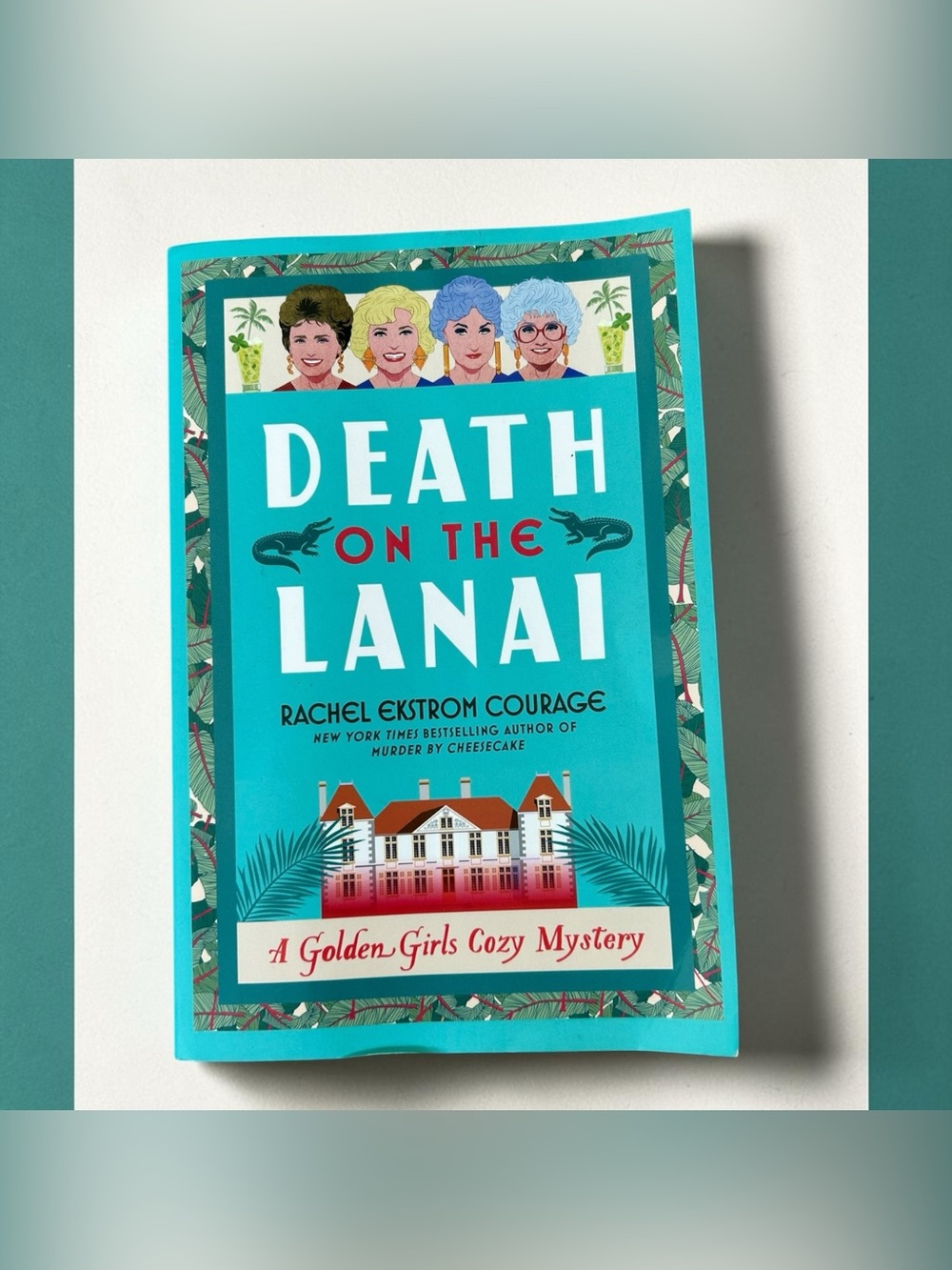 Death on the Lanai: A Golden Girls Cozy Mystery Book